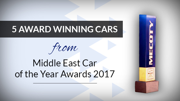 5 Award Winning Cars from Middle East Car of the Year Awards 2017